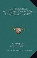 De Kluchtige Avonturen Van Al Weer Een Gerritsen (1837)