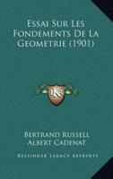 Essai Sur Les Fondements De La Geometrie (1901)