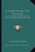 Il Crepuscolo Dei Filosofi