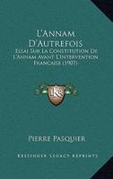 L'Annam D'Autrefois