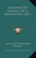 Histoire Des Guerres De La Revolution (1831)