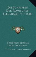 Die Schriften Der Romischen Feldmesser V1 (1848)