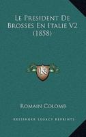 Le President De Brosses En Italie V2 (1858)