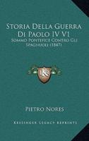 Storia Della Guerra Di Paolo IV V1