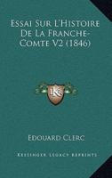 Essai Sur L'Histoire De La Franche-Comte V2 (1846)