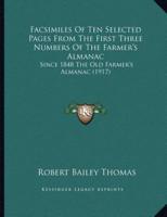 Facsimiles Of Ten Selected Pages From The First Three Numbers Of The Farmer's Almanac