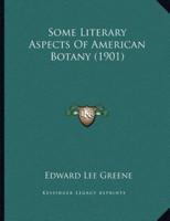 Some Literary Aspects Of American Botany (1901)