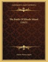 The Battle Of Rhode Island (1915)