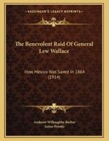 The Benevolent Raid Of General Lew Wallace