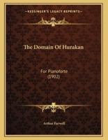 The Domain Of Hurakan