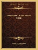 Memorial Of Charles Rhoads (1904)