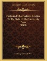 Facts And Observations Relative To The State Of The University Press (1809)