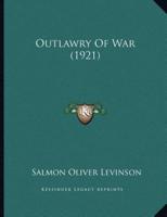 Outlawry Of War (1921)