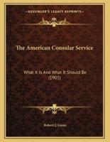 The American Consular Service
