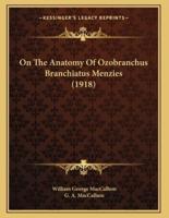 On The Anatomy Of Ozobranchus Branchiatus Menzies (1918)