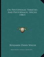 On Phytophagic Varieties And Phytophagic Species (1861)