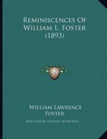 Reminiscences Of William L. Foster (1893)