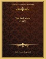 The Bud Moth (1893)
