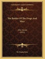 The Battles Of The Frogs And Mice