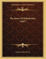 The Story Of Balladeadro (1867)