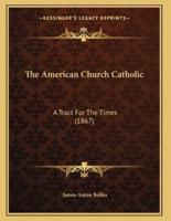 The American Church Catholic