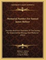 Memorial Number For Samuel James Meltzer