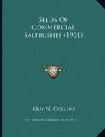 Seeds Of Commercial Saltbushes (1901)