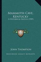 Mammoth Cave, Kentucky