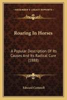 Roaring In Horses