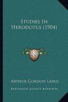 Studies In Herodotus (1904)