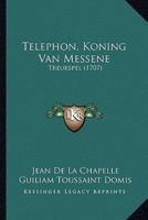 Telephon, Koning Van Messene