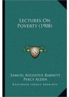 Lectures On Poverty (1908)