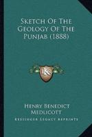 Sketch Of The Geology Of The Punjab (1888)