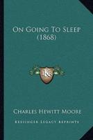On Going To Sleep (1868)