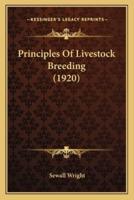 Principles Of Livestock Breeding (1920)