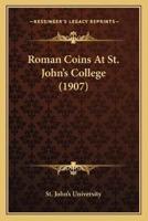 Roman Coins At St. John's College (1907)