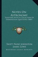 Notes On Astronomy