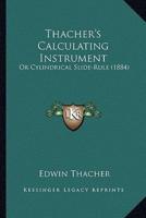 Thacher's Calculating Instrument