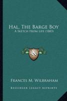 Hal, The Barge Boy