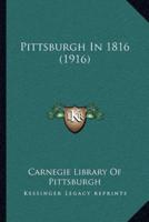 Pittsburgh In 1816 (1916)