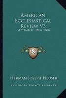 American Ecclesiastical Review V3