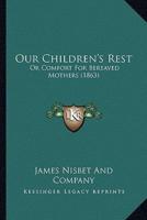 Our Children's Rest