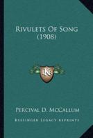 Rivulets Of Song (1908)