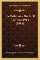 The Britannica Book Of The War, 1914 (1914)
