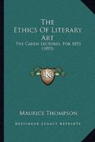 The Ethics Of Literary Art