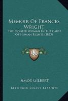 Memoir Of Frances Wright