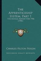 The Apprenticeship System, Part 1
