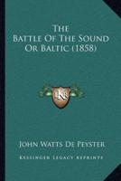 The Battle Of The Sound Or Baltic (1858)