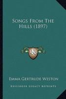 Songs From The Hills (1897)