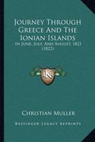 Journey Through Greece And The Ionian Islands